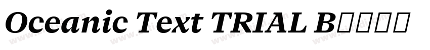 Oceanic Text TRIAL B字体转换